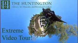 The Huntington Library EXTREME Video Tour!