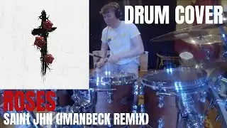 Roses - Imanbek Remix (SAINt JHN) Drum Cover