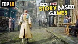 Top 10 Best STORY BASED Games for Android 2023 | Best Story Games for Android Offline