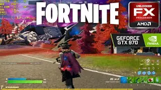 Fortnite C2S8 - FX 4100 & GTX 970
