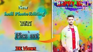 Holi Photo Editing | Holi Photo Editing Tutorial Stap By Stap 2021 | Picsart Holi Photo Editing 2021