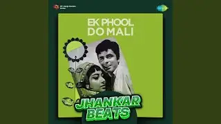 O Nanhe Se Farishtey - Jhankar Beats