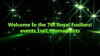 intro for The 7th Royal Fusiliers