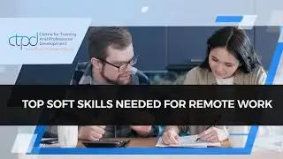 Top Soft Skills Remote Workers Need in 2023 | Essential Soft Skills For Remote Work 