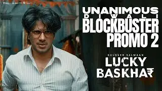 Lucky Baskhar | Unanimous Diwali Blockbuster Promo - Telugu | Dulquer Salmaan | Venky Atluri