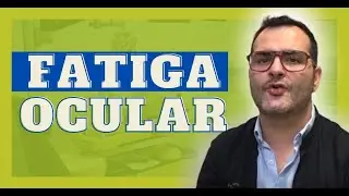 📢Por Qué Siento Los Ojos👀 Cansados❓ CONSEJOS