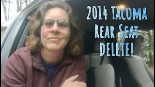 2014 Toyota Tacoma Rear Seat Delete