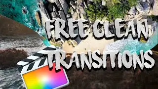 10 Transiciones GRATIS Clean Transitions | Final Cut Pro X - 4k