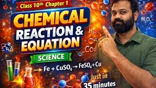 Chemical Reaction and Equation | One Shot Video | Class 10th Science | By Hirdesh Sir