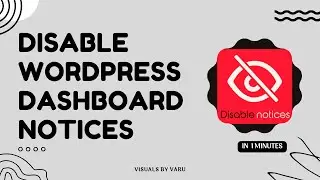 How to disable / hide WordPress Admin Notices from WordPress Dashboard | Tutorial