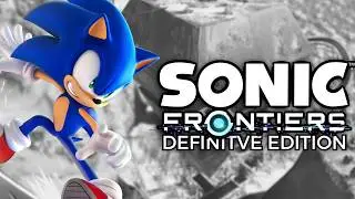 The Possible Outcomes Of Sonic Frontiers Definitive Edition