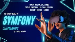Magic Toolbox Unleashed! Troubleshooting and Progress with Template Testing - Part IX