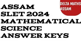 SLET 2024 ANSWER KEYS MATHEMATICAL SCIENCE
