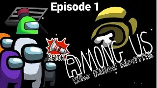 🍋 Among us Episode 1 - Who Killed Yellow?!!! / Noob at the game 🍋
