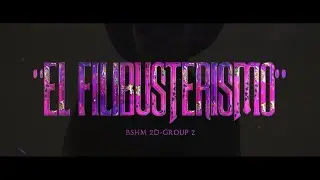 “EL FILIBUSTERISMO”