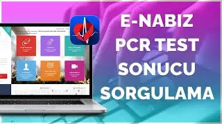 E-NABIZ PCR TEST SONUCU SORGULAMA NASIL YAPILIR? COVİD-19 TEST SONUCU ÖĞRENME