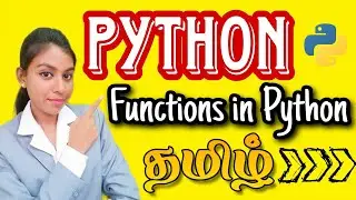 Functions in Python|Python Tutorial for Beginners|In tamil 