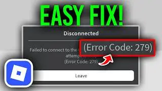 Fix Roblox Error 279 Now! (2026) | ID=17 Connection Attempt Failed