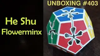 Unboxing №403 He Shu Flowerminx | Хе Шу Флауэрминкс