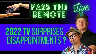 2022 TV Surprises & Disappointments: S95B, X95K, QN90B, X90K A80K A95B