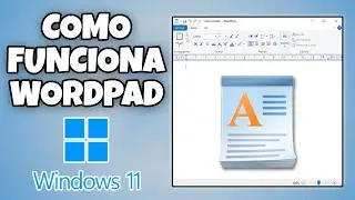 COMO USAR Y COMO FUNCIONA WORDPAD, LA MEJOR ALTERNATIVA GRATIS A MICROSOFT WORD WINDOWS 11 EN 2024