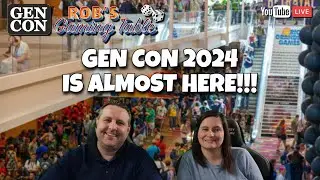 Gen Con 2024 is next week! Let's discuss!