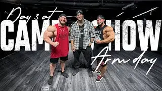 CAMP CHOW | DAY 3 - ARM DAY | Hunter Labrada | 2.5 WEEKS OUT