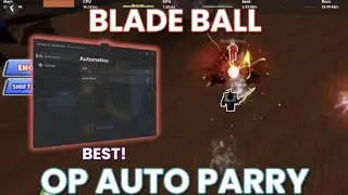 Blade Ball Script | AUTO PARRY | VERY OP SPAM | ACCURATE | CLOSE RANGE | VFX (NO KEY) 🔥 BEST!