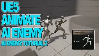 UE5 Animate an AI Enemy in Unreal Engine 5 Third Person Template / AI Enemy #2