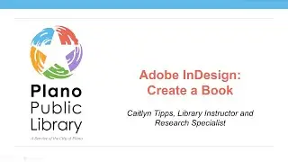 Adobe InDesign: Create a Book Workshop - 7/22/2020