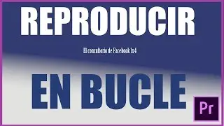 💥Con este TRUCO harás tu edición más fluida | Reproducir en bucle en Adobe Premiere Pro