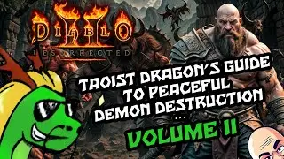 🔴[LIVE] Diablo 2 Resurrected -  Taoist Dragon’s Guide to Peaceful Demon Destruction - (COOP) - Pt 2