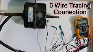 5 Wires Single Phase Fan Motor Trace Connections [H,M,L] wire & Make Connections