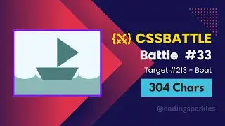 Boat | CSS Battle | Target 213 | Battle #33 - Outline