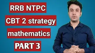 rrb ntpc exam strategy for mathematics || part 3 | how to complete syllabus in 1 month | 100 %effect