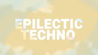 EPILECTIC TECHNO big gift