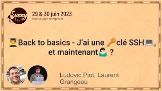 [Sunny Tech 2023] 👨‍🎓Back to basics - J’ai une 🔑clé SSH💻, et maintenant🤷🏻‍♂️ ?