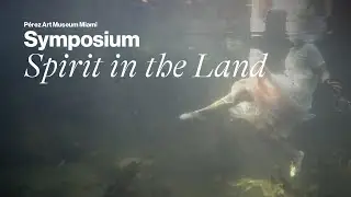Symposium: Spirit in the Land