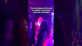 #shorts The Iron Maidens All Female Iron Maiden Cover Band - 2 Minutes to Midnight