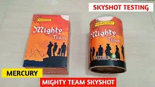Mercury Mighty Team Skyshot Testing | Testing Skyshot | Diwali Fireworks Testing