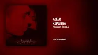 AZEER - Королева (Audio)