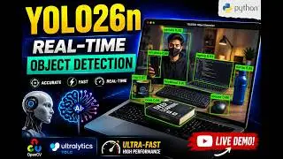 Real-Time Object Recognition Using YOLO26n | Ultra-Fast AI Object Detection with OpenCV