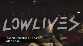LOWLIVES - GRAVITY LIVE IN LONDON