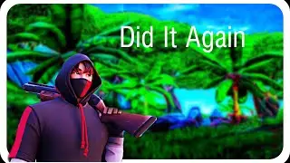 Lil Tecca (Did It Again) Fortnite Montage