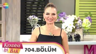 Kendine İyi Bak 704. Bölüm | 18 Aralık 2020
