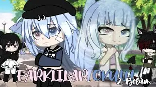 °• Farklılar Okulu •° Bölüm 2 | | GCMM | | [♡]Gacha Club[♡] ft: @_GachaYagmur_