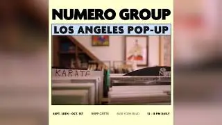 Numero Group - LA Pop Up - Sept 28-Oct 1