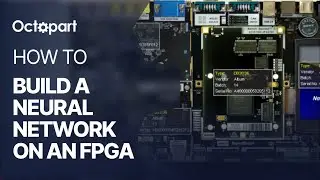 How to Build a Neural Network on an FPGA