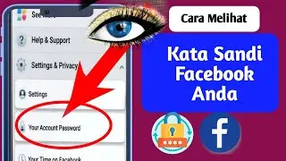 Cara Melihat Kata Sandi Facebook Anda (Baru) Lihat Kata Sandi Facebook,