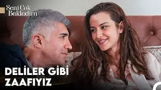 Ayliz ve Kadir'in Kaderle Yazılmış Aşkı #10 - Seni Çok Bekledim